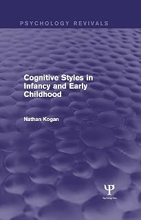 Cognitive Styles in Infancy and Early Childhood (Psychology Revivals)