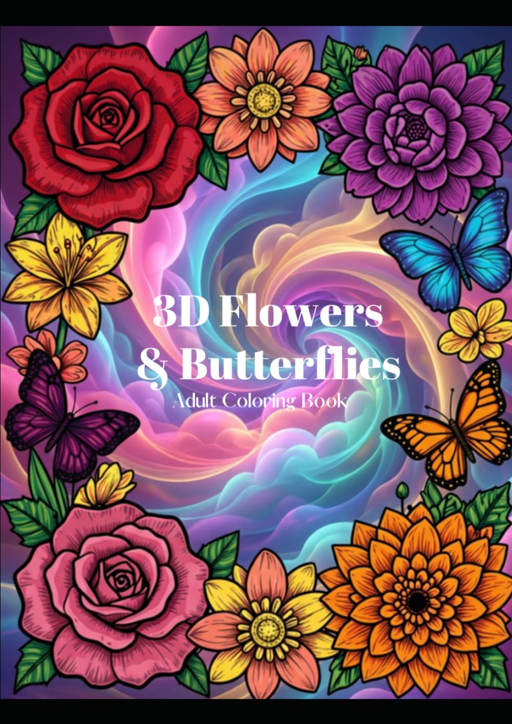 3D Flowers & Butterflies Adult Coloring Book