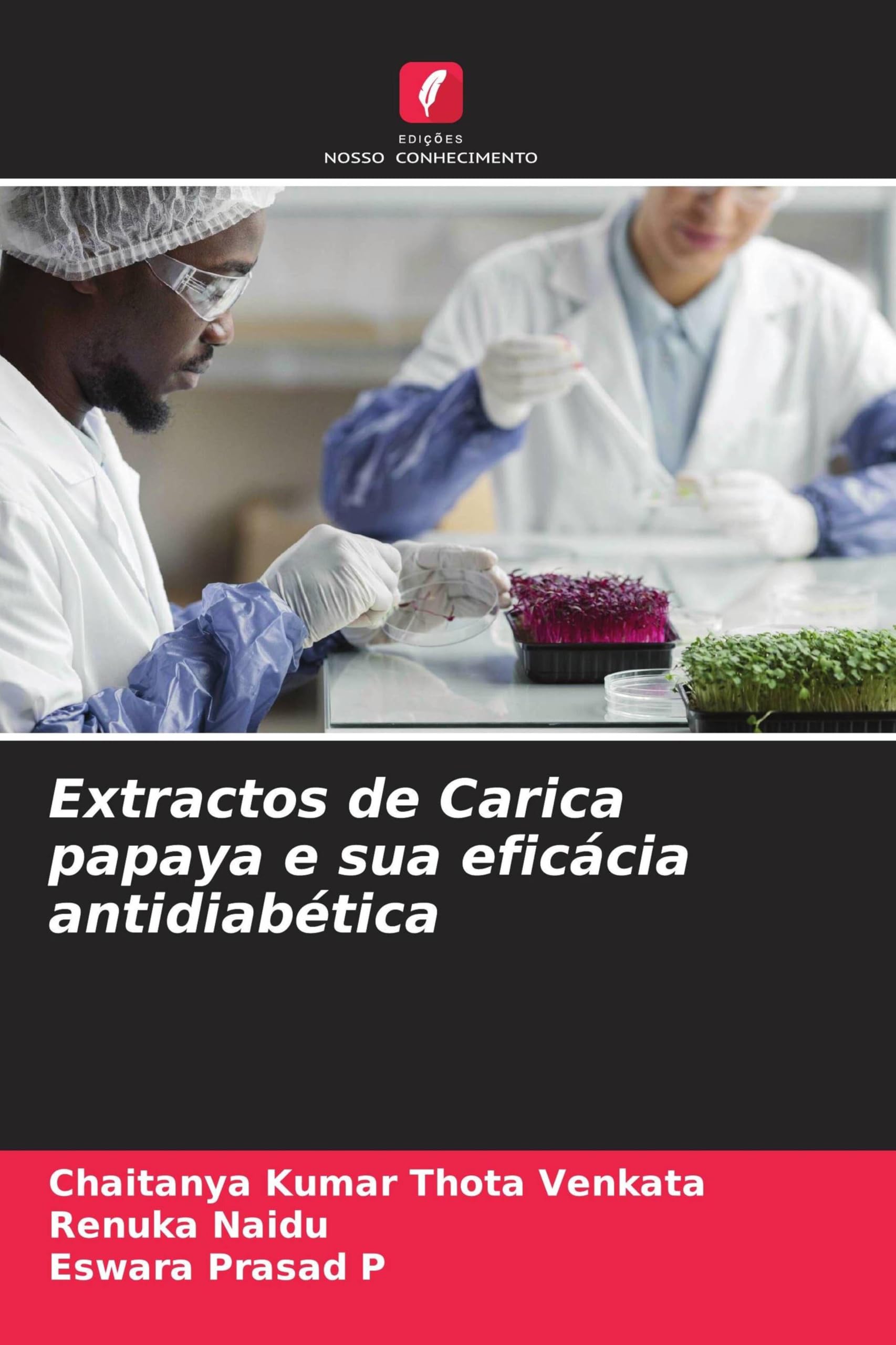 Extractos de Carica papaya e sua eficácia antidiabética