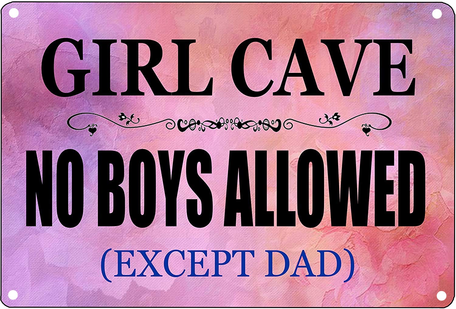 SMAZDFXX Girls Bedroom Sign - Funny Girl Cave, No Boys Allowed (Except Dad) Metal Tin Sign Wall Decor Daughter Pink Bedroom Door 8"x12"