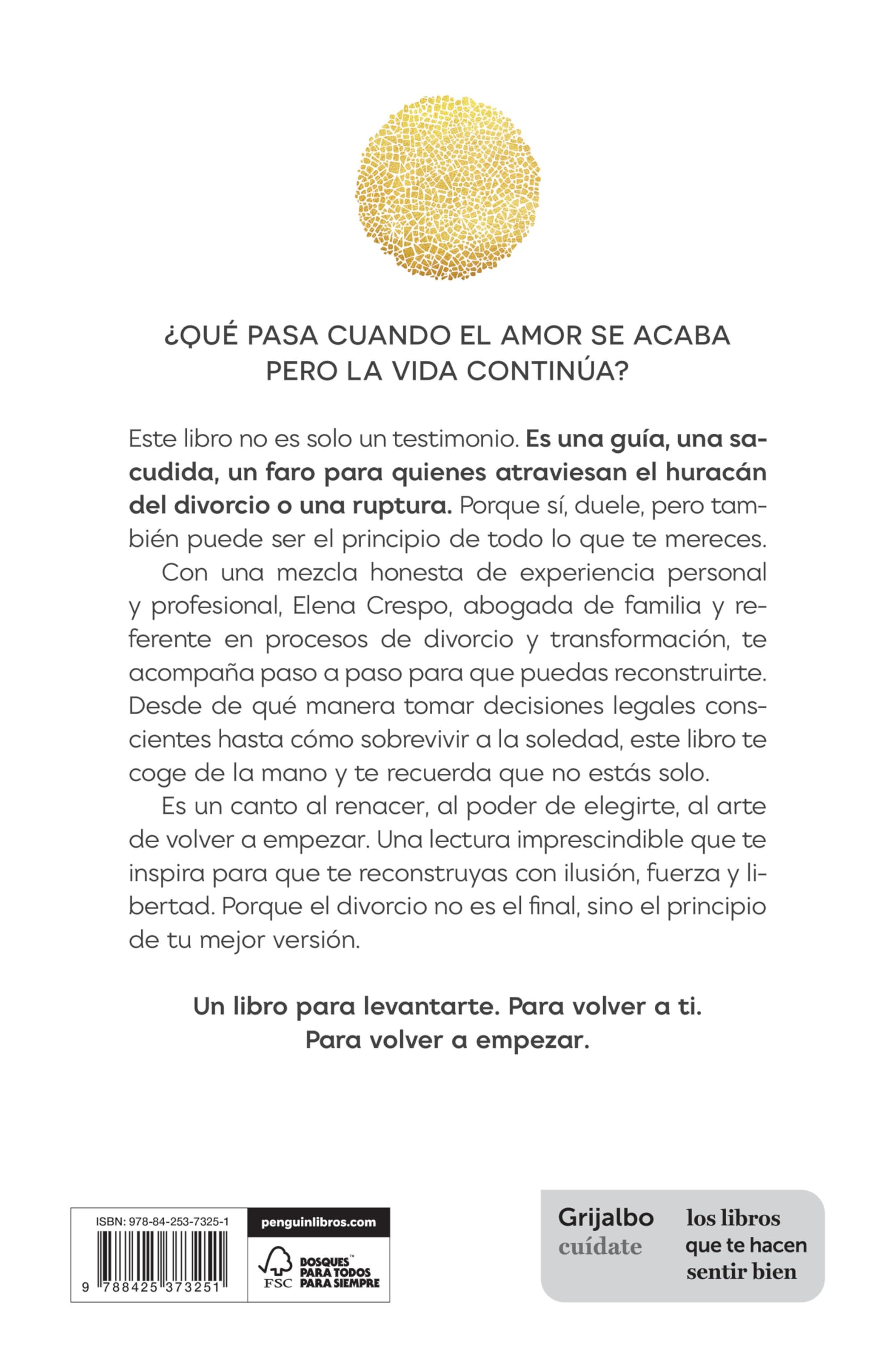 Del divorcio se sale: Una guía para renacer y brillar cuando todo parece romperse (Crecimiento personal)
