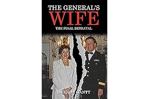 Brenda Gantt - The General's Wife: The Final Betrayal