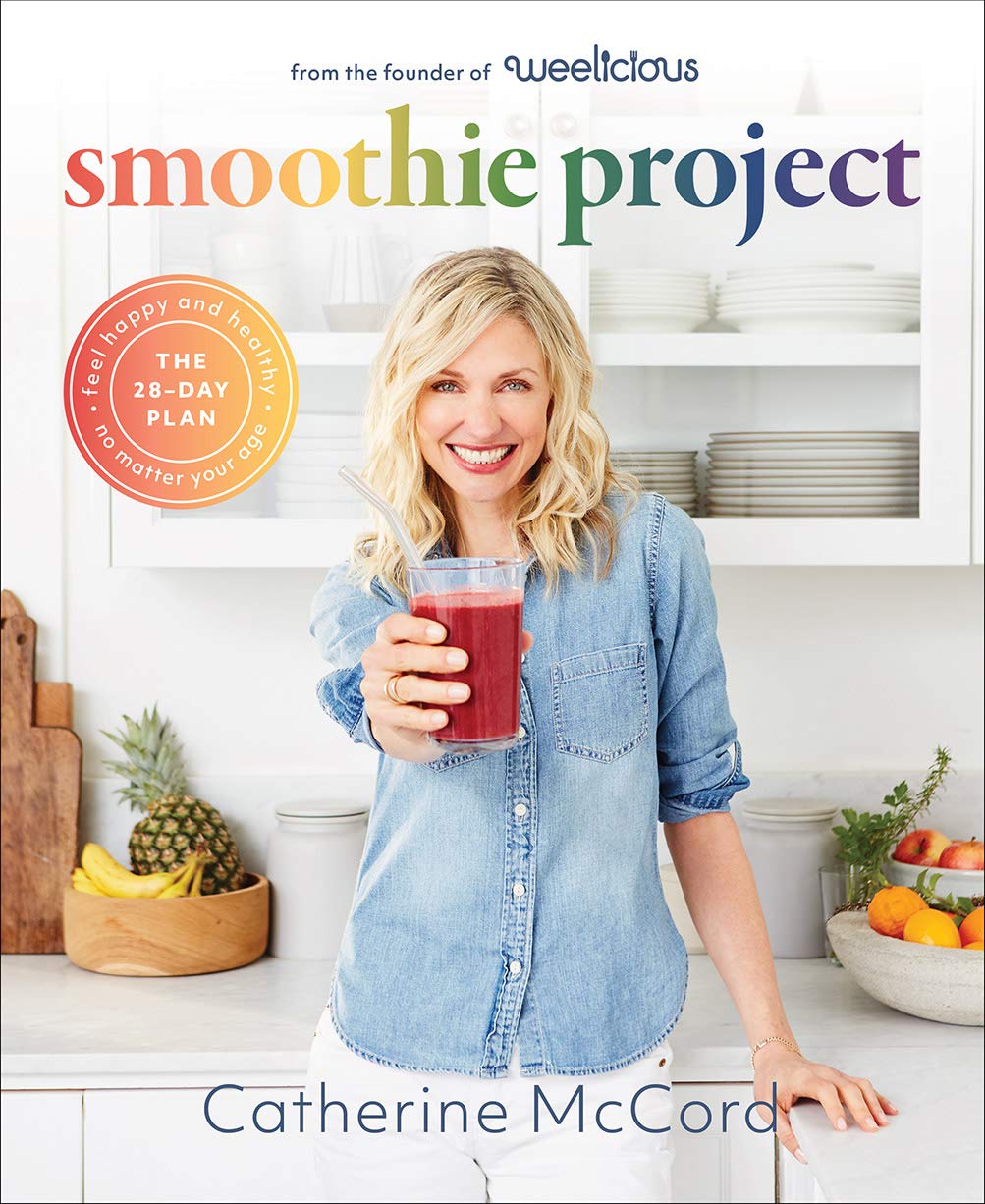 Smoothie Project: The 28-Day Plan to Feel Happy and Healthy No Matter Your Age Hardcover – Illustrated, December 17, 2019