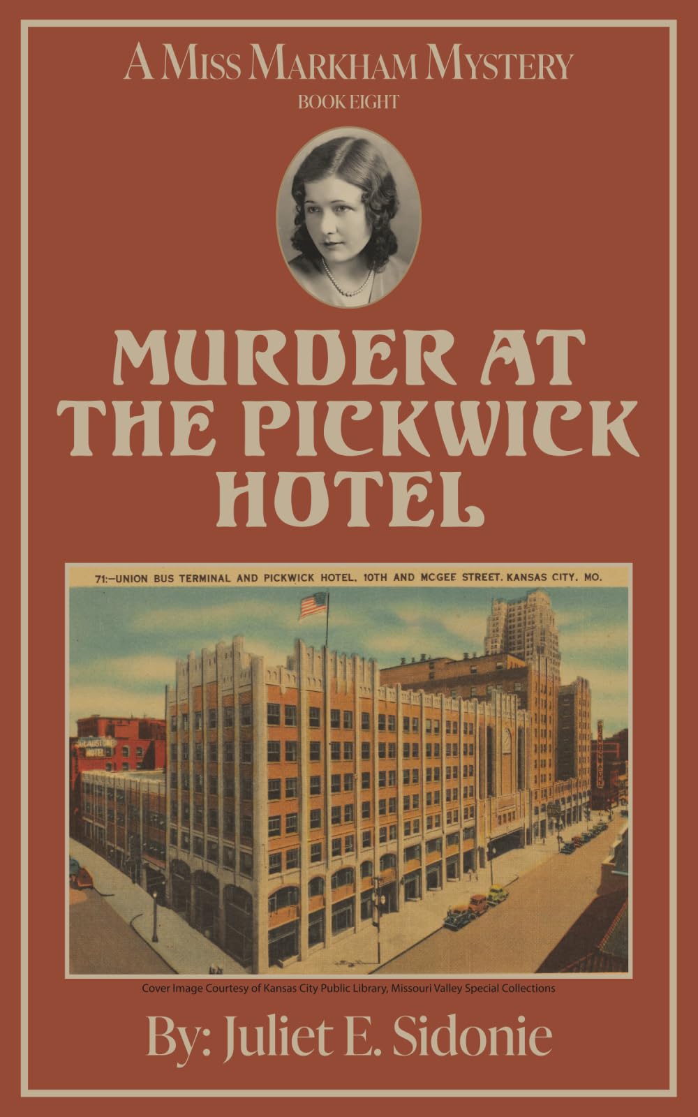 Murder at the Pickwick Hotel: A Miss Markham Mystery