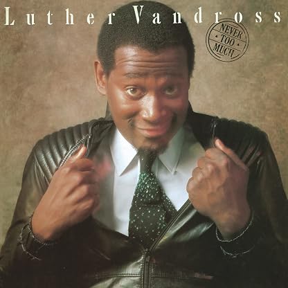 Never Too Much [Disco de Vinil] por Luther Vandross, capa do álbum