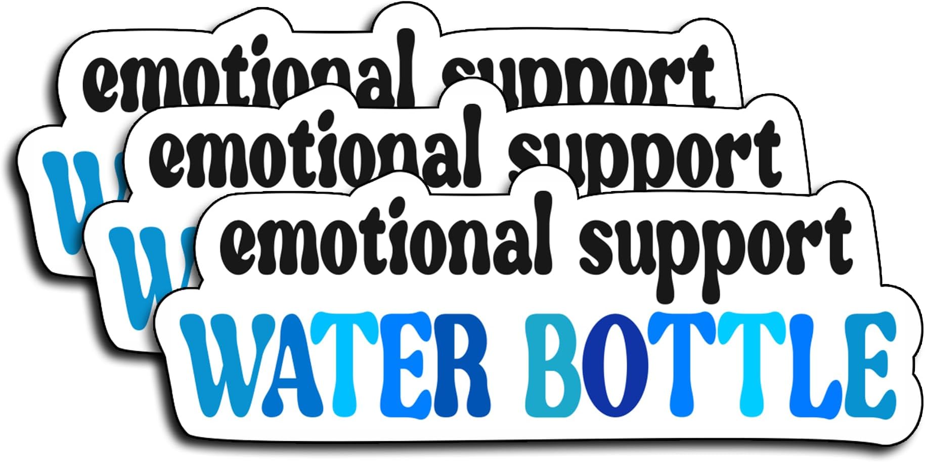 TADAVAX (3Pcs) Emotional Support Water Bottle Sticker Funny Decals Waterproof Vinyl Sticker for Laptops Water Bottles Tumbler Stickers Adults Kids Boys Stickers for Girls and Boys Size 3"x1.18" Inch