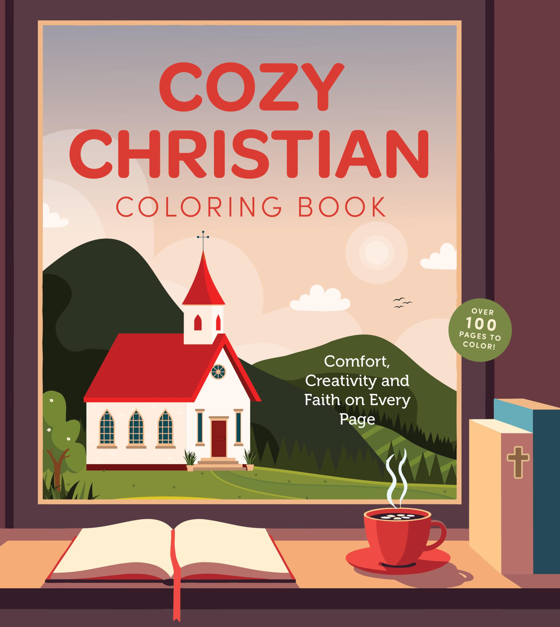 Cozy Christian Coloring Book: Comfort, Creativity, and Faith on Every Page (Chartwell Coloring Books)