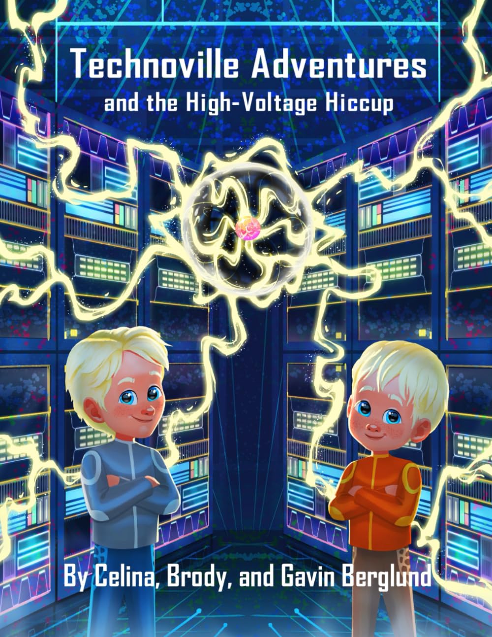 Technoville Adventures: and the High-Voltage Hiccup