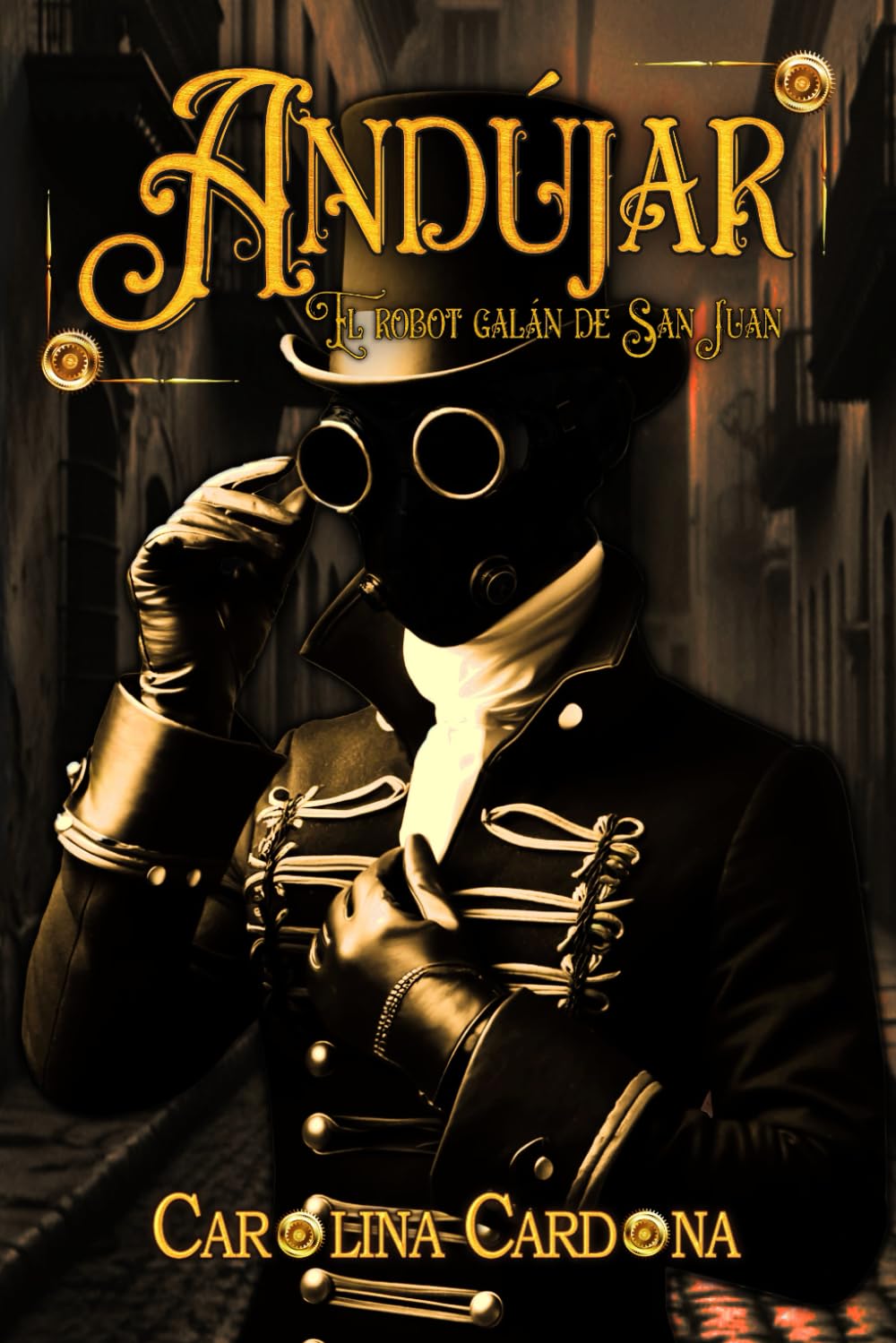 Andújar: El robot galán de San Juan (Spanish Edition)      Paperback – September 12, 2024