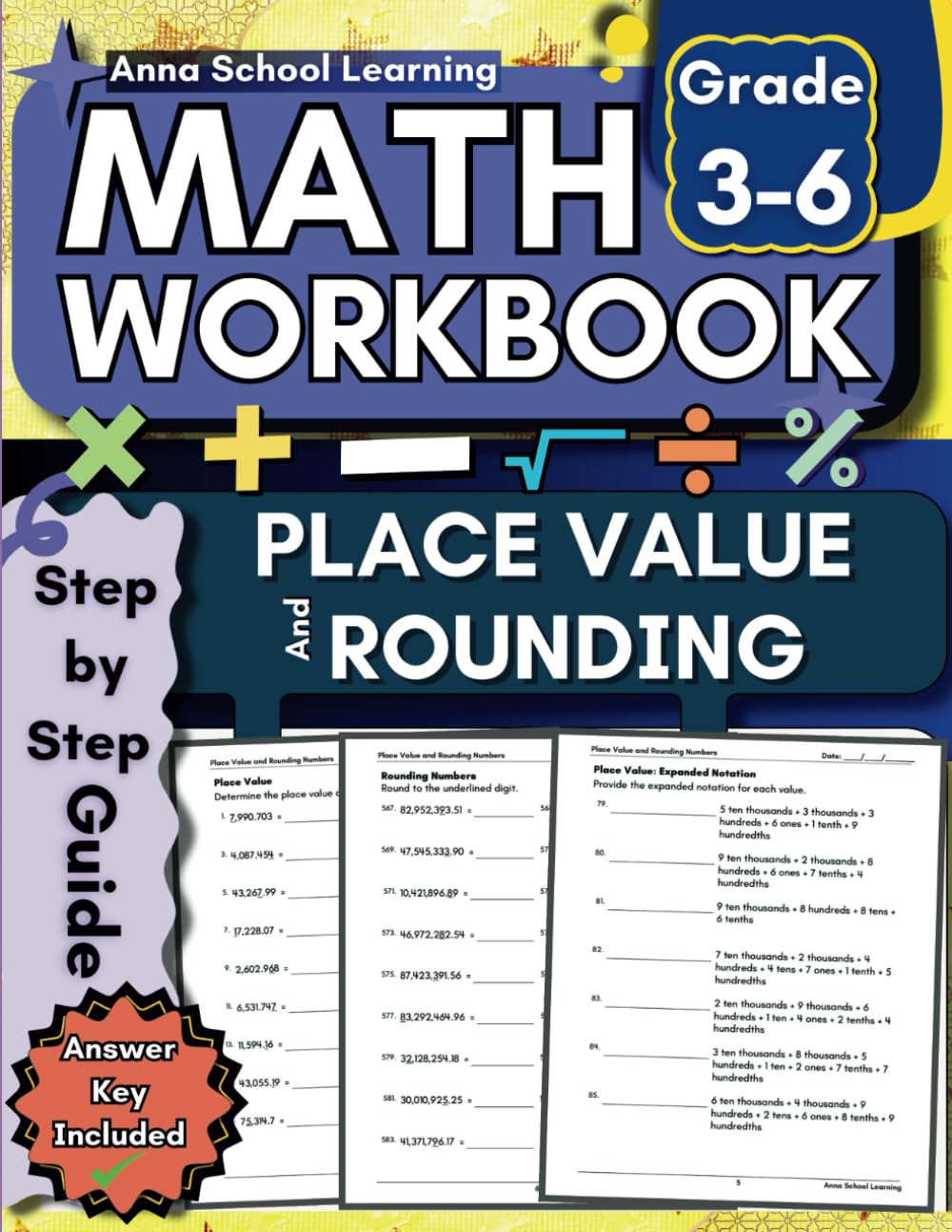 Place Value and Rounding Math Workbook for Grades 3 to 6 with Words and Standard Form, Expanded Notations and Rounding Numbers Practice Worksheets: ... with Answers (Math Practice Workbooks)