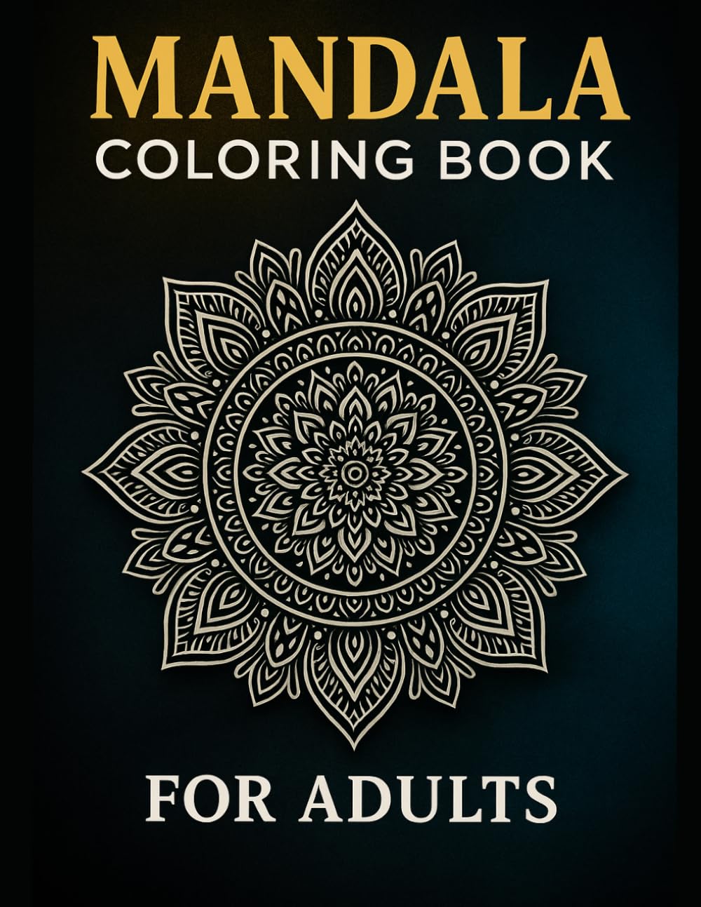Mandala Coloring Book for Adults: Beautiful Mandalas for Relaxation and Calm