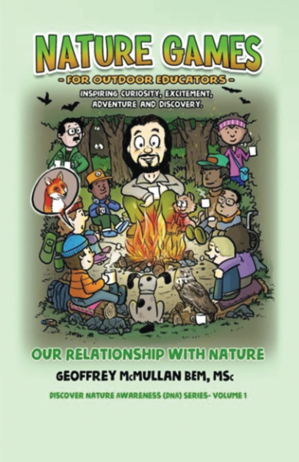 Discover Nature Awareness (DNA 1): Our Relationship With Nature