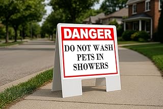 Do Not Wash Pets In Showers Danger Folding Coroplast A-Frame Double-Sided 23in x23in