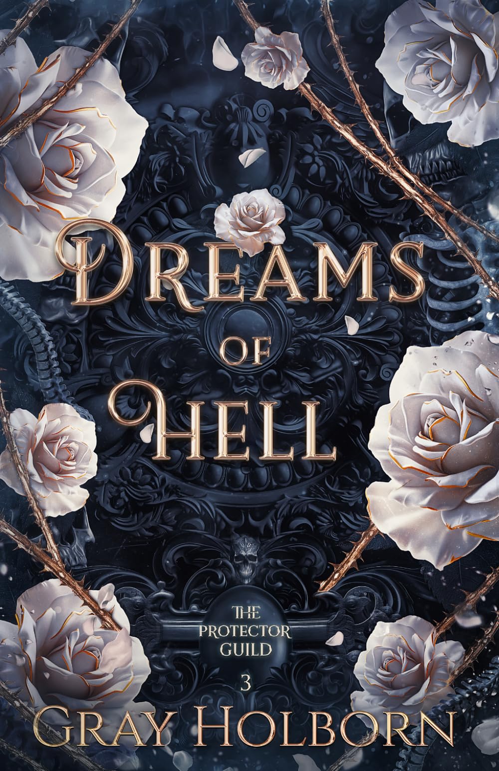 Dreams of Hell: The Protector Guild Book 3