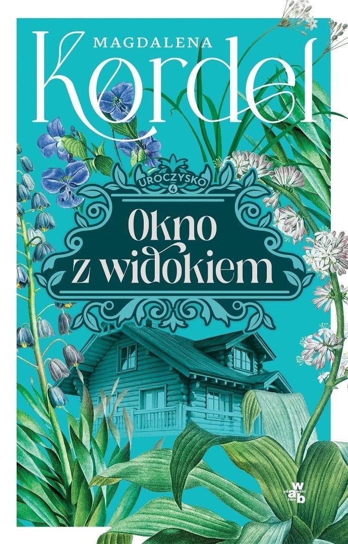 Uroczysko Tom 4 Okno z widokiem