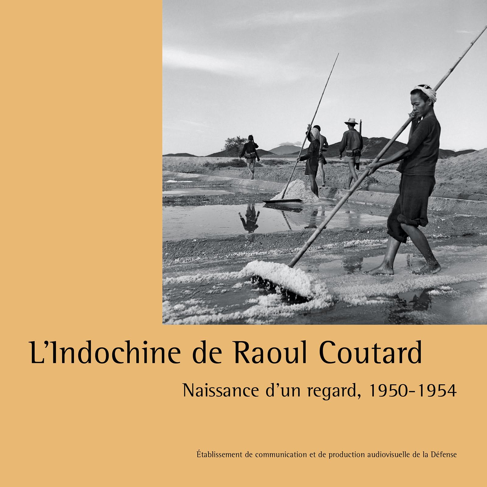 L'Indochine de Raoul Coutard: Naissance d'un regard, 1951-1954