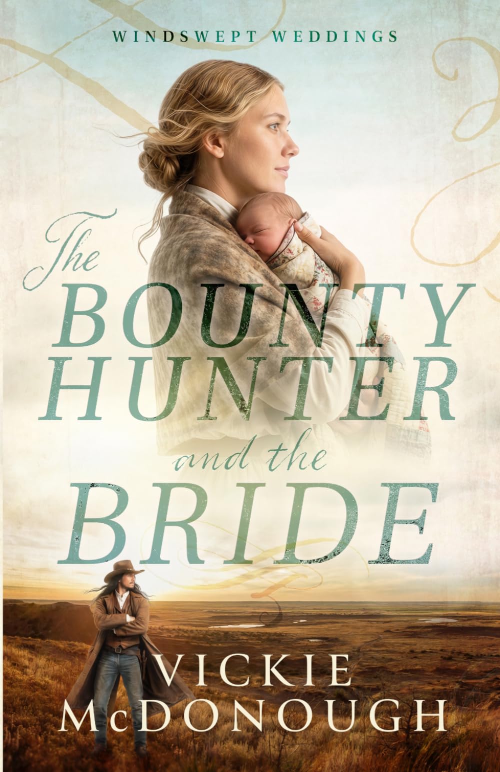 The Bounty Hunter and the Bride: 5 (Windswept Weddings)