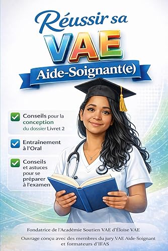 Livre vae aide soignant 2025-2026: Conseils , exemple de rédaction,