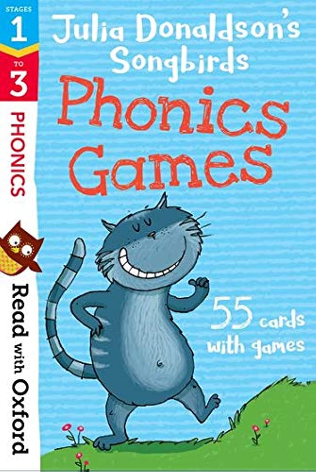 Read with Oxford: Stages 1-3: Julia Donaldson's Songbirds: Phonics Games Flas...