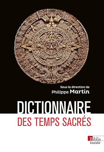 Dictionnaire des temps sacrés