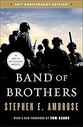 Band of Brothers by Stephen E. Ambrose — Easy Company World War II Book Review