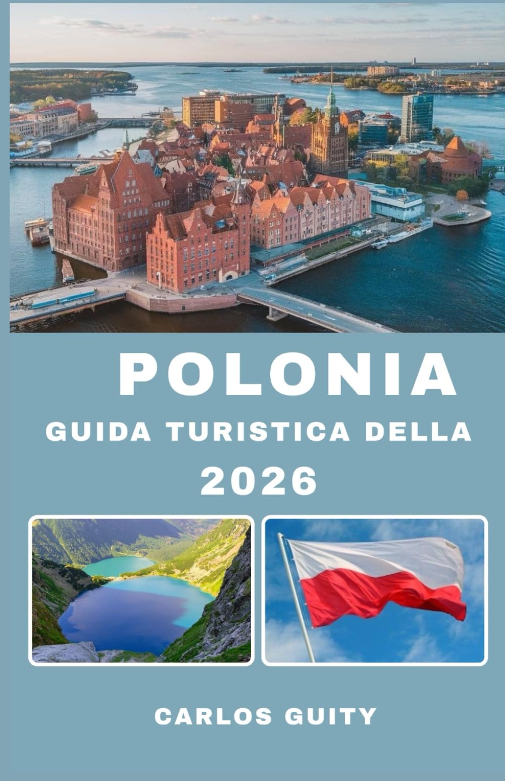 Polonia Viaggio guida 2026