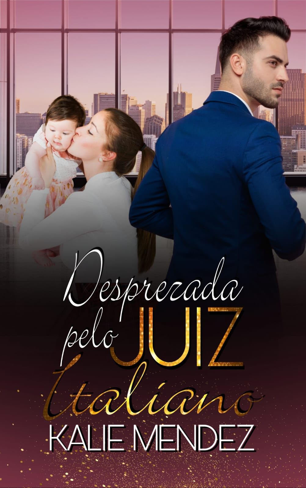 Desprezada pelo Juiz Italiano (Portuguese Edition)
