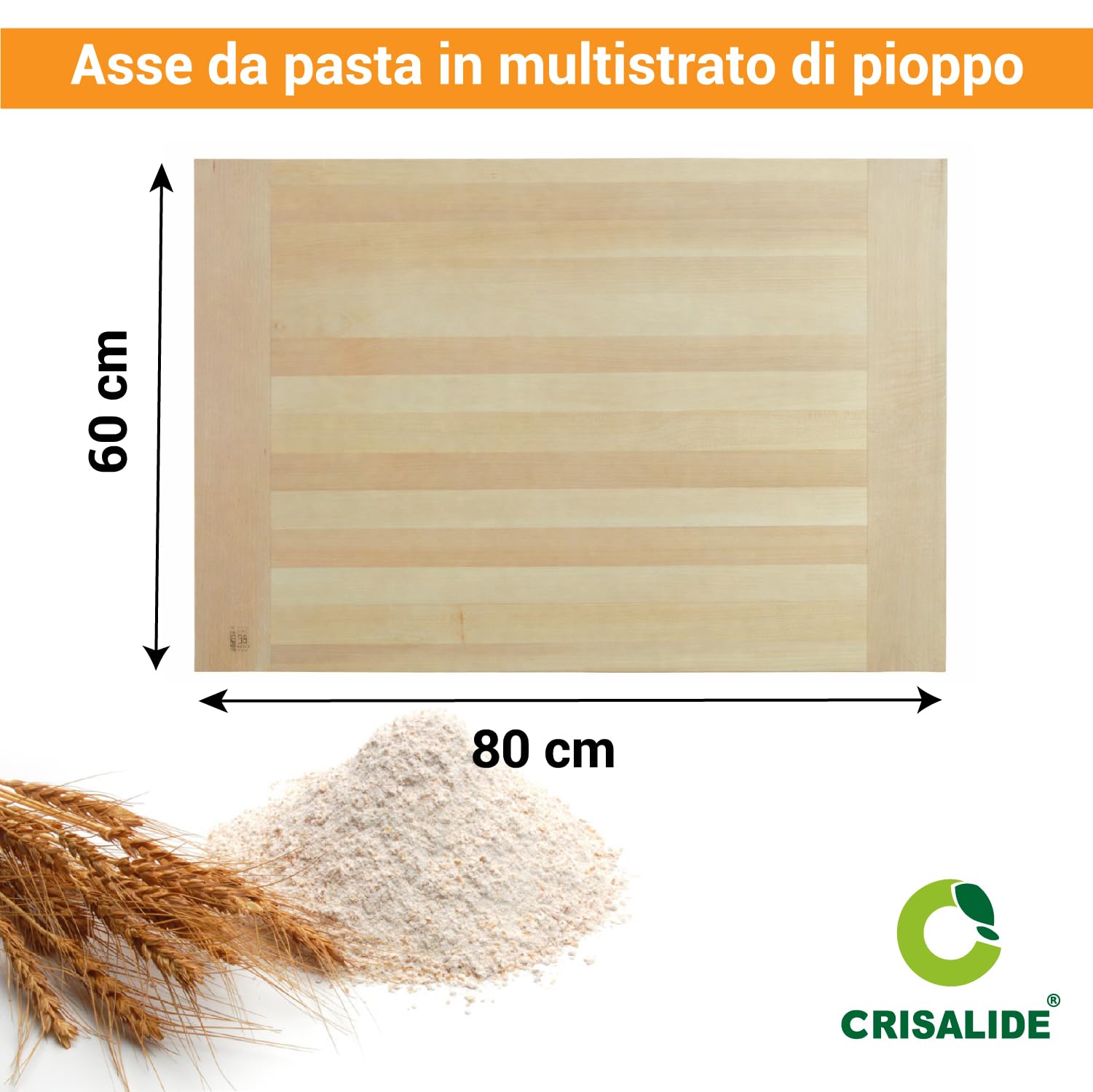 Crisalide® Asse da Pasta 80x60 cm in Multistrato di Pioppo – Spianatoia per Impasto e Lavorazione Pasta Fresca – Tagliere da Cucina Professionale e Casalingo
