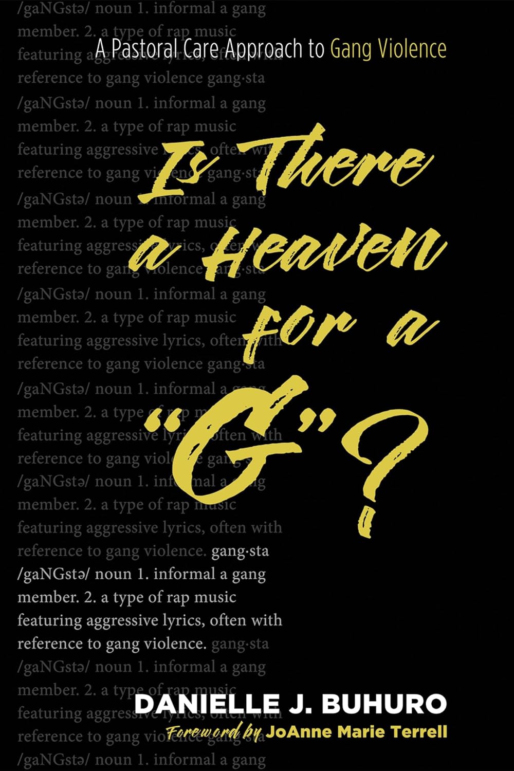 Is There a Heaven for a G?: A Pastoral Care Approach to Gang Violence