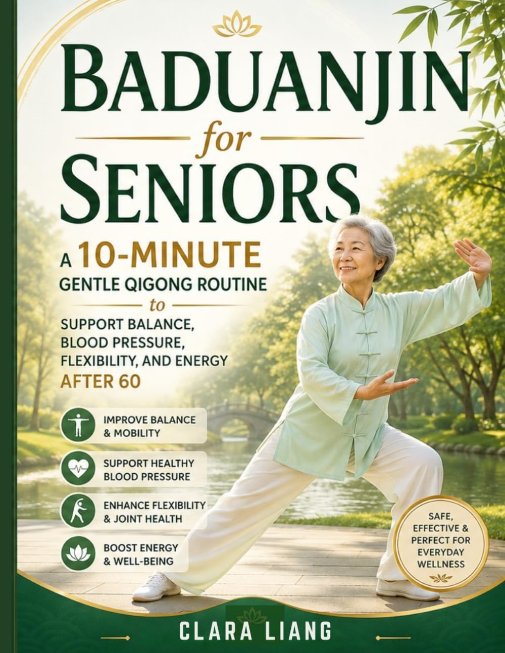 Baduanjin for Seniors: A 10-Minute Gentle Qigong Routine to Support Balance, Blood Pressure, Flexibility, and Energy After 60