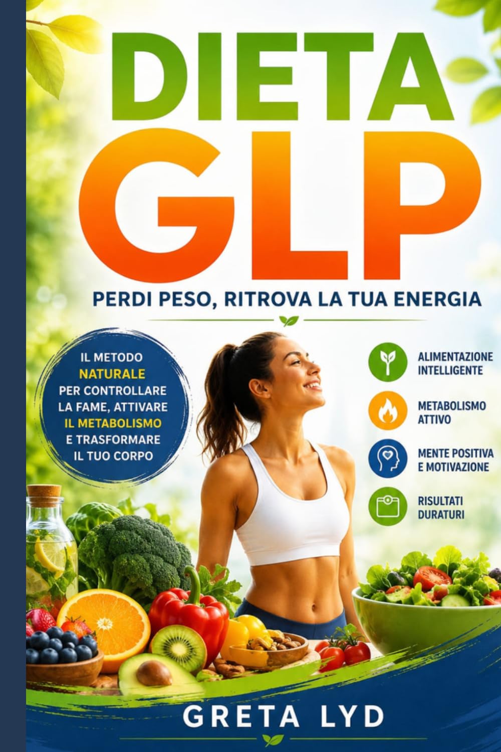 DIETA GLP: PERDI PESO, RITROVA LA TUA ENERGIA