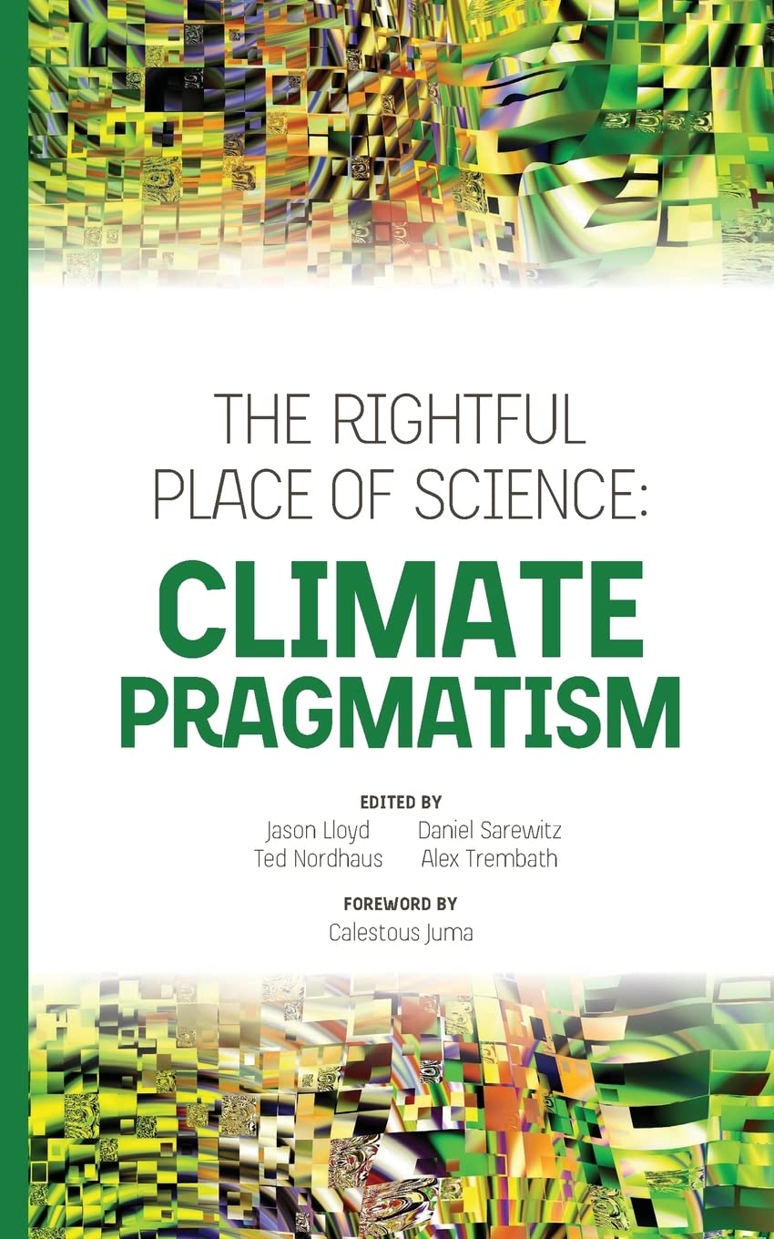 The Rightful Place of Science: Climate Pragmatism