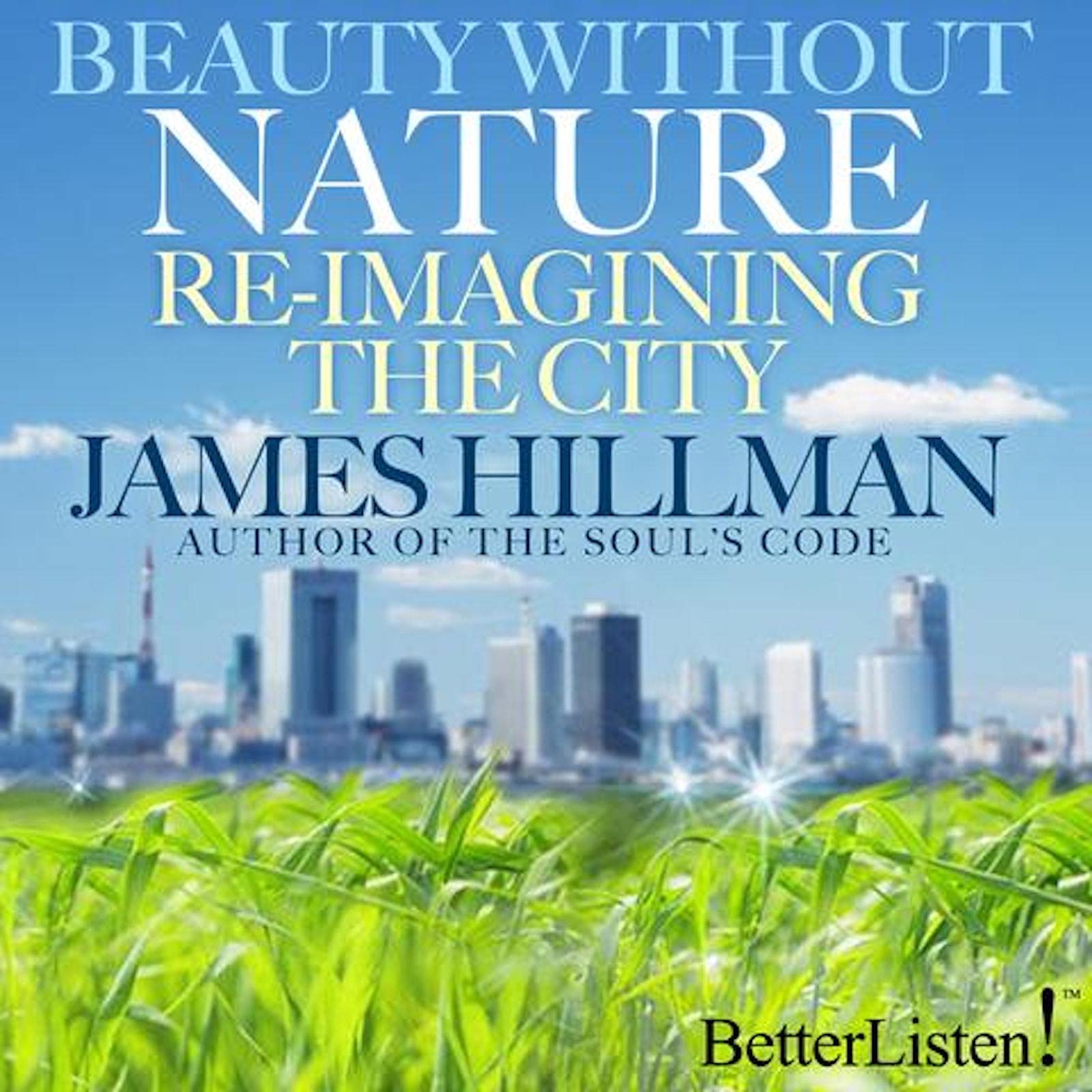 Beauty Without Nature: Reimagining the City