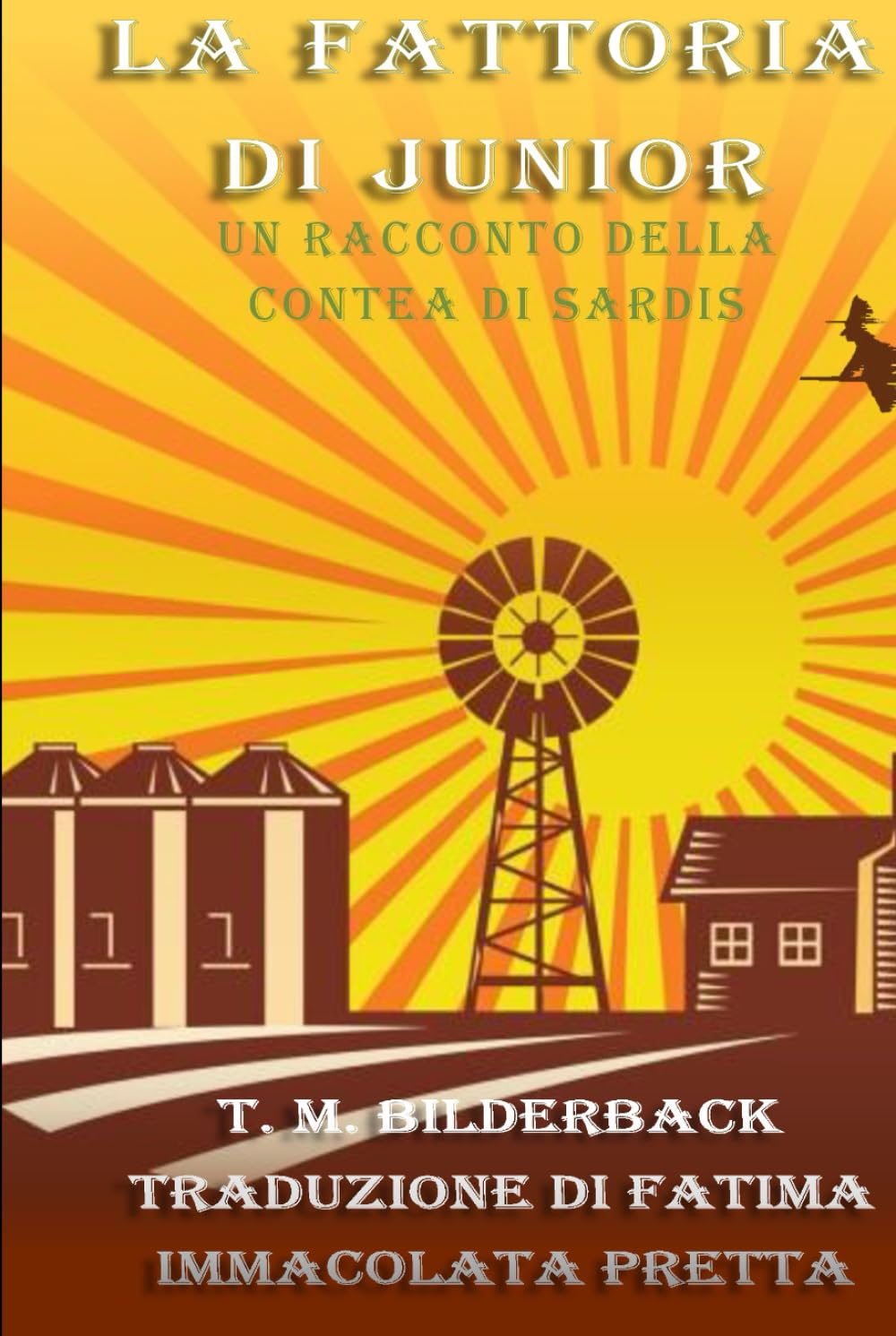 La Fattoria Di Junior - Un Racconto Della Contea Di Sardis