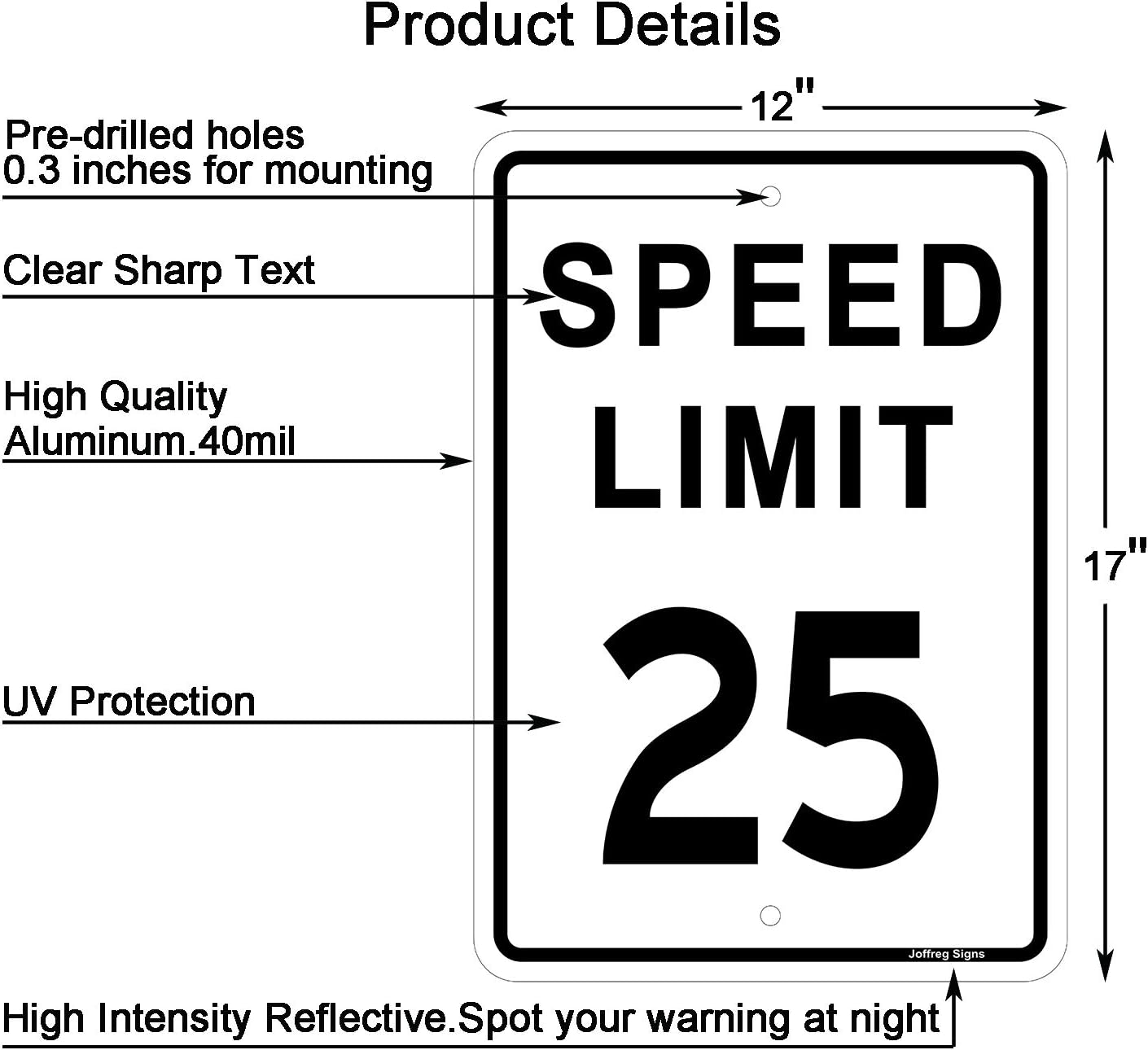 Joffreg Speed Limit 25 MPH Sign,17 x12 Inches,Reflective Aluminum,2 Pack