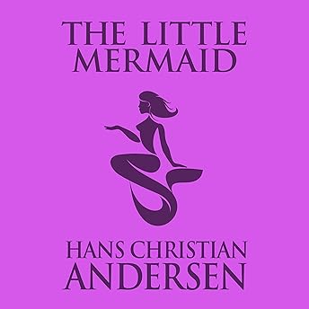 The Little Mermaid Audiobook by Hans Christian Andersen