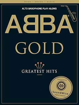 ABBA Gold Greatest Hits Playalong Saxophone Book/Online Media Gold Greatest Hits Book/Audio