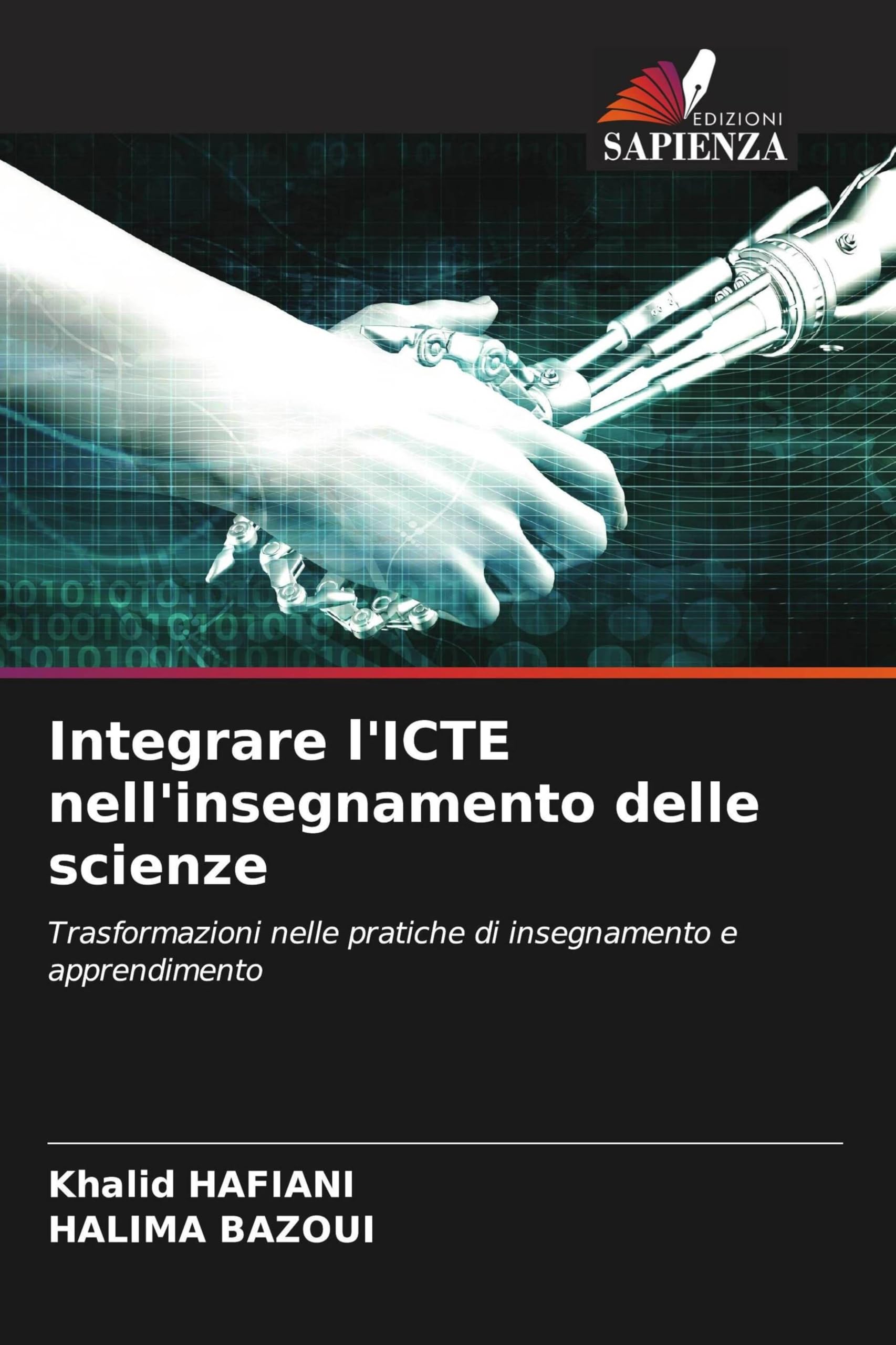 Integrare l'ICTE nell'insegnamento delle scienze: Trasformazioni nelle pratiche di insegnamento e apprendimento