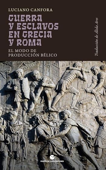 Guerra y esclavos en Grecia y Roma