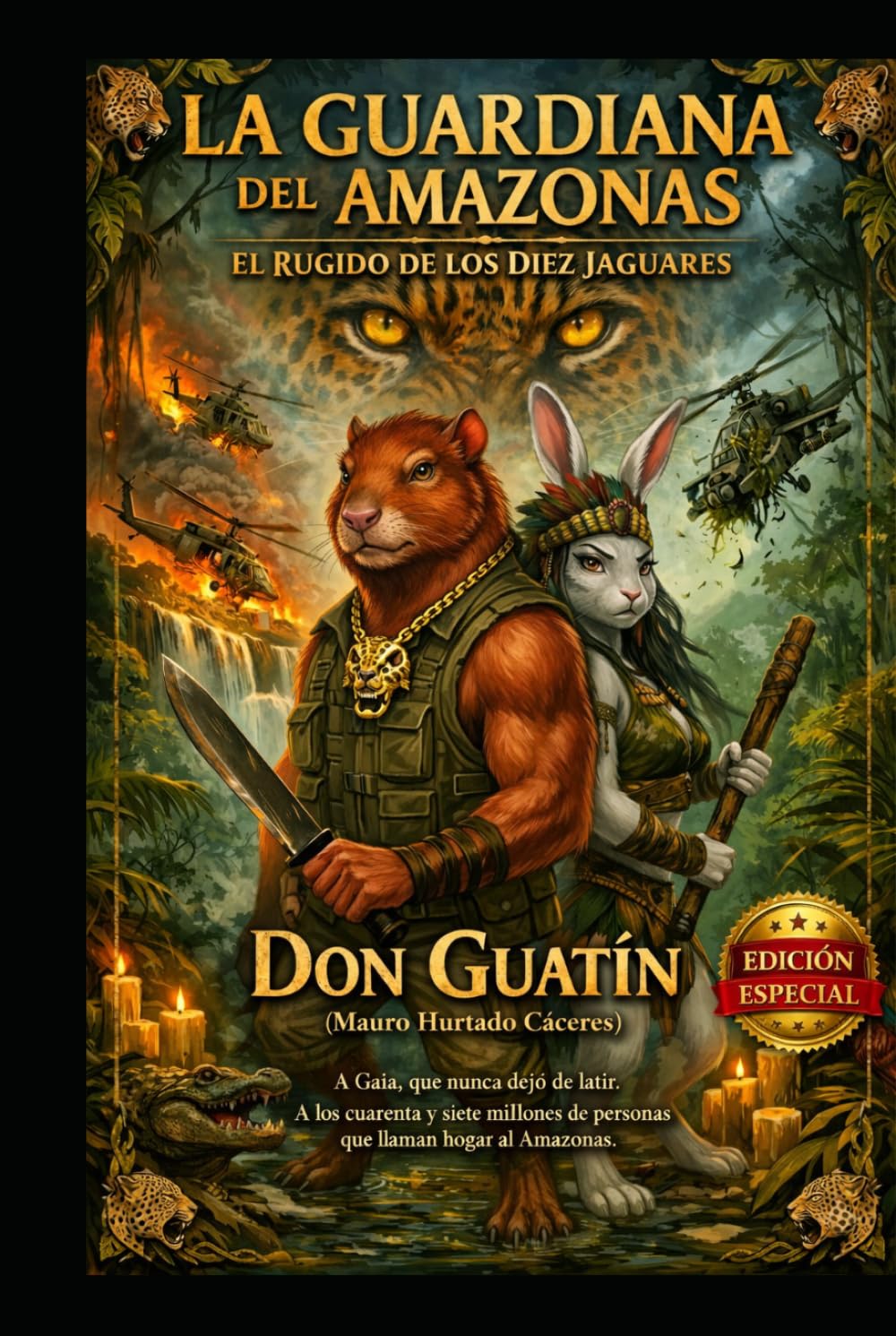 LA GUARDIANA DEL AMAZONAS: EL RUGIDO DE LOS DIEZ JAGUAREZ