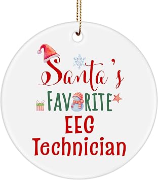 Santas Favorite EEG Technician Ornament Gifts for Christmas Neurodiagnostic Technologist Friend Office Men Women Party Decor, Round-Shaped, Ceramic, Xmas New Year 2024 2025 2026