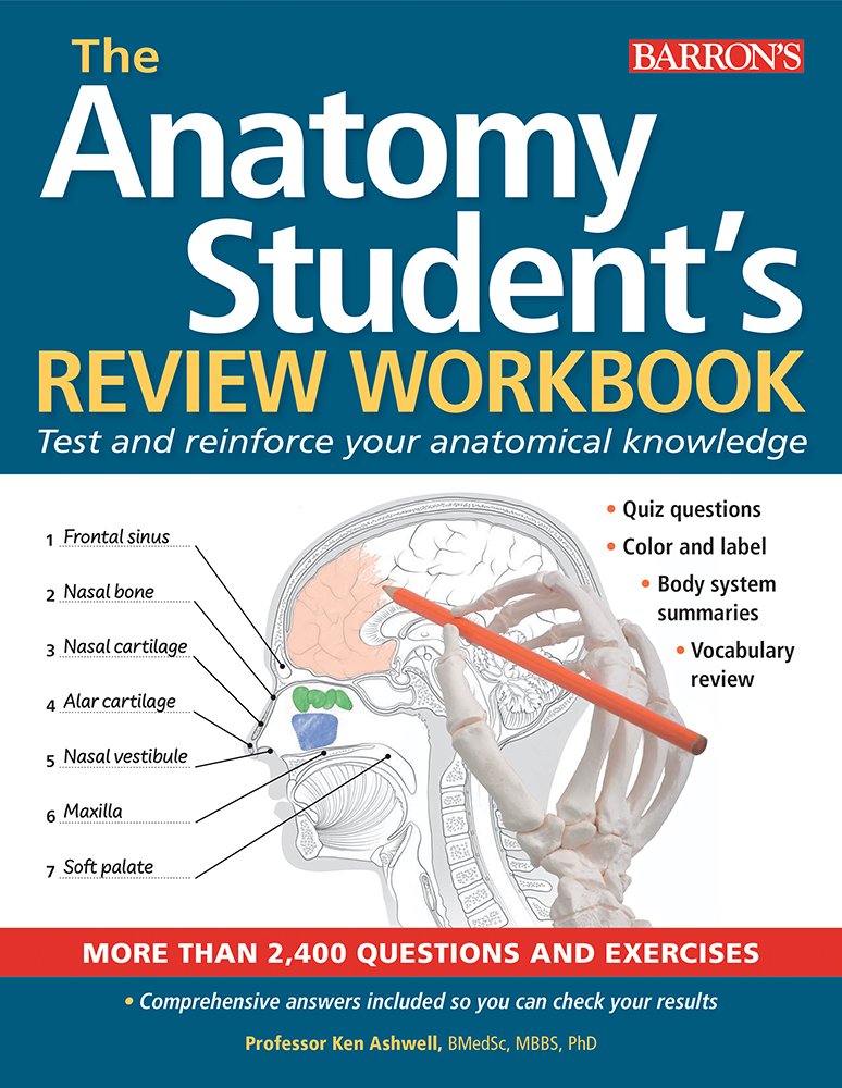 Anatomy Student's Review Workbook Test and reinforce your anatomical