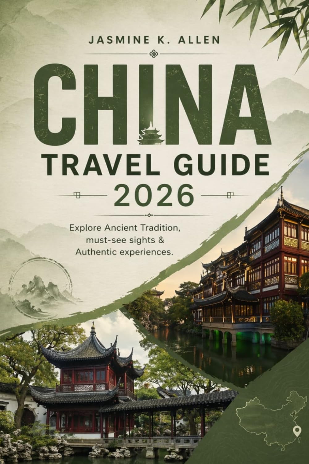 China Travel Guide 2026: Explore Ancient Traditions, Must-see Sight & Authentic Experiences