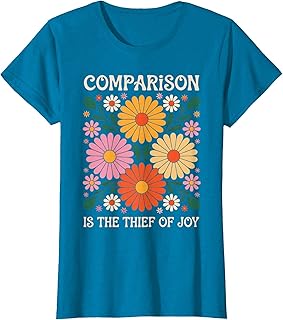 Comparison is The Thief of Joy Boho Floral Inspirational T-Shirt