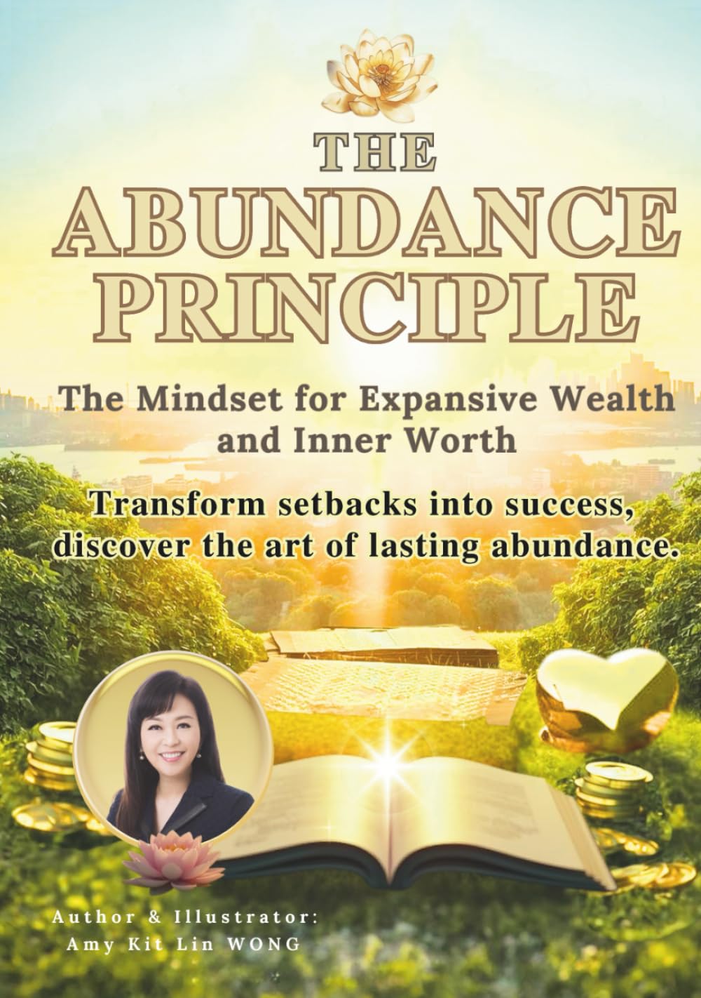 The Abundance Principle: The Mindset for Expansive Wealth and Inner Worth: (Premium Version) (Forever Health & Beauty Mastery Series 終身健康美麗精通系列)