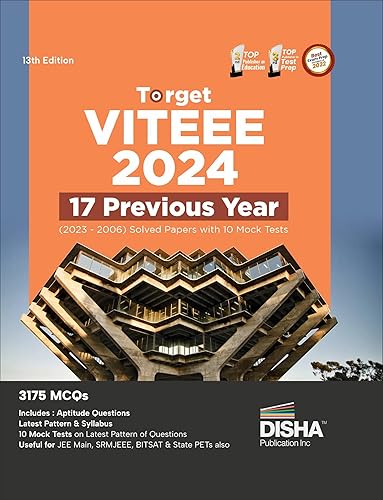Target VITEEE 2024 - 17 Previous Year (2023 - 2006) Solved Papers with 10 Mock Tests 13th Edition | Physics, Chemistry, Mathematics, &amp; Quantitative Aptitude 3150 PYQs