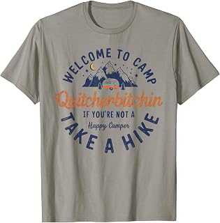 Welcome to Camp Quitcherbitchin Funny Vintage T-Shirt