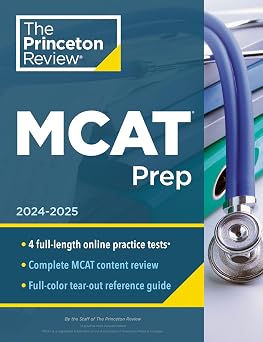 Princeton Review MCAT Prep, 2024-2025 4 Practice Tests + Complete Content Coverage Graduate School Test Preparation