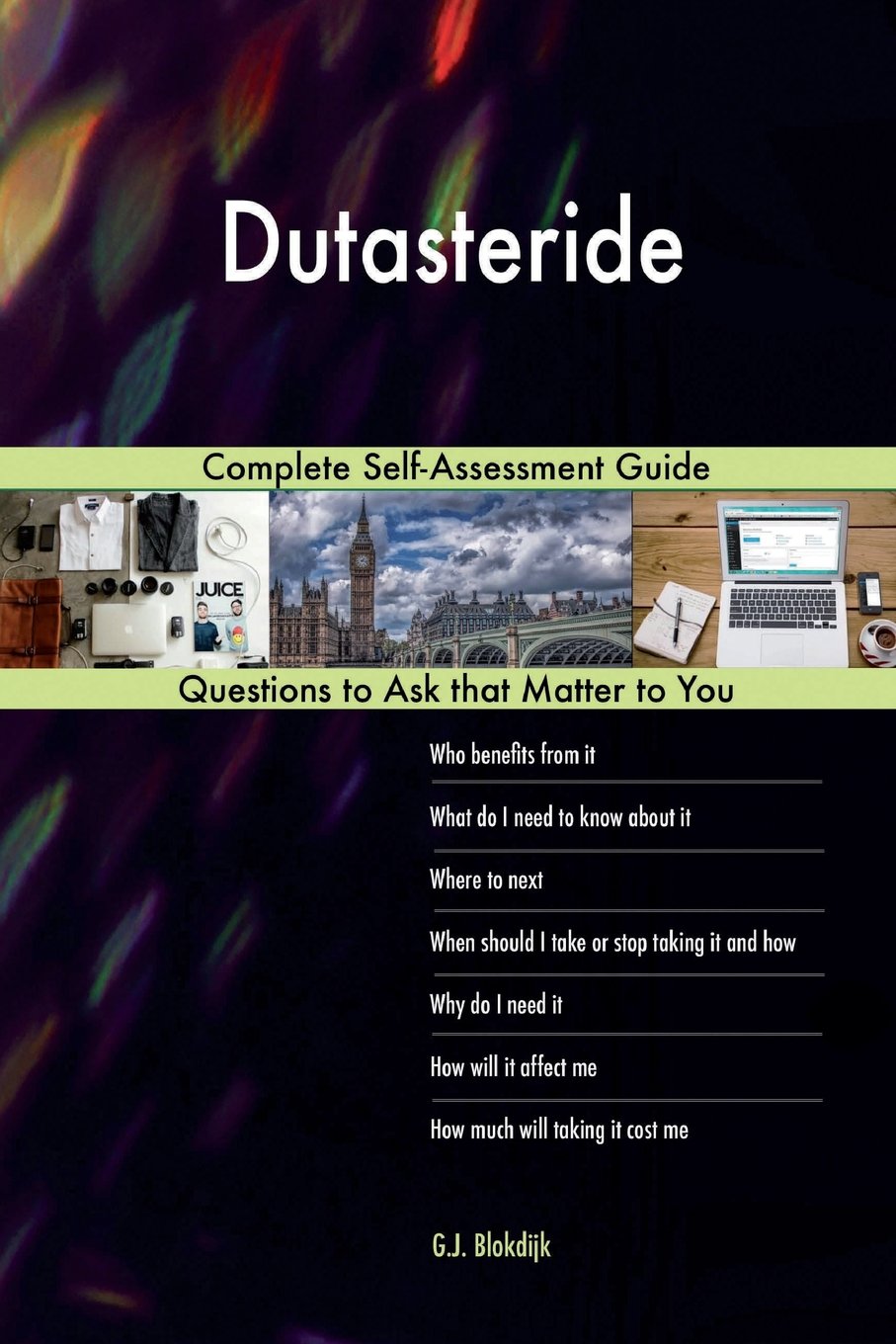Dutasteride; Complete Self-Assessment Guide Paperback – January 26, 2018