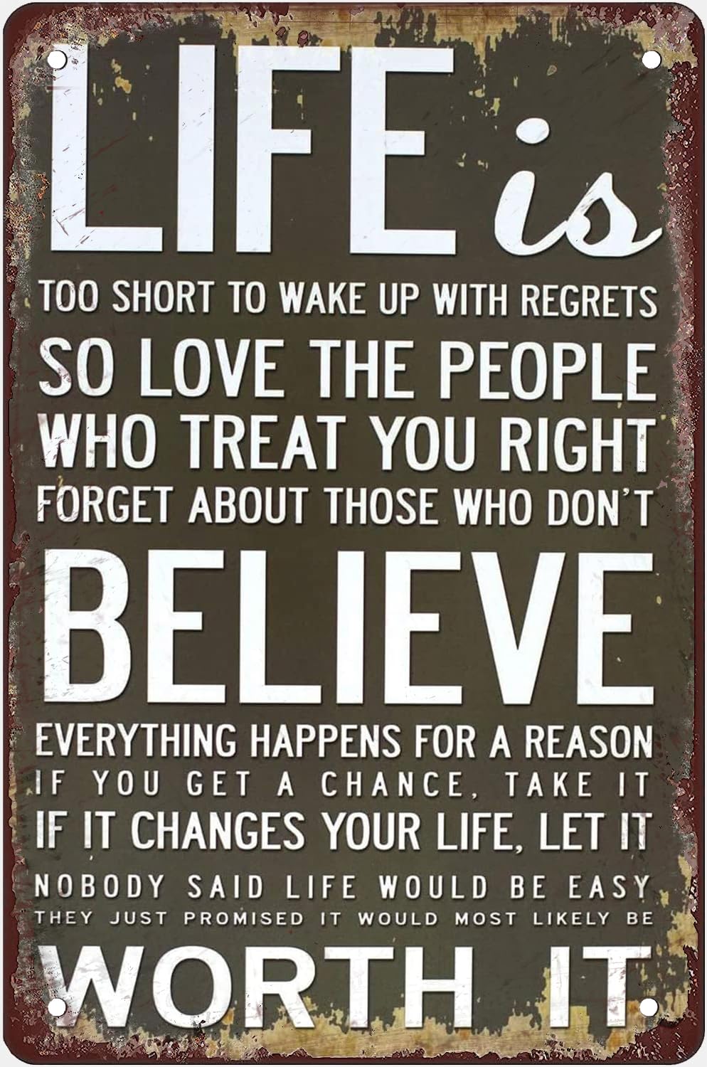 Vintage Metal Sign Life Is Too Short To Wake Up With Regrets Believe Worth It Metal Tin Sign Aluminum Sign For Home Coffee Bar Wall Decor Gift For Women Men 8x5.5 Inch Plaque Tin Sign